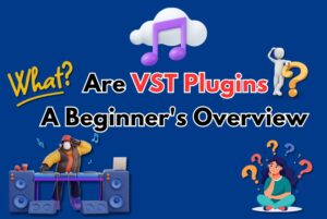 what are vst plugins Beginner