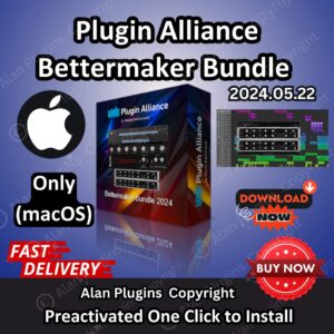 Plugin Alliance Bettermaker Bundle 2024.05 for Music Production Software, Vst Plugins, Reverb, Lifetime Activation, Aax Vst3 Vst Vst2, macOS