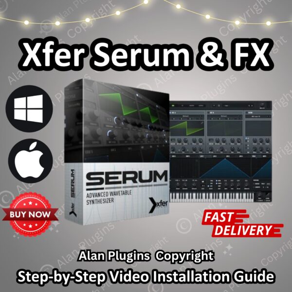 Xfer Serum and FX for macOS and Windows 🎶Daw, Vst Plugins, Reverb, Mixing, Lifetime Activation,