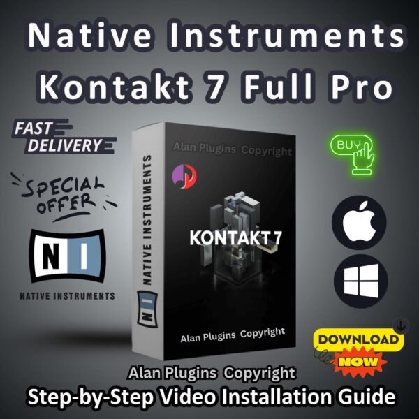 Native Instruments Kontakt 7 Full Pro for both MacOS and Windows